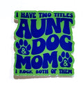 Dog Aunt Sticker